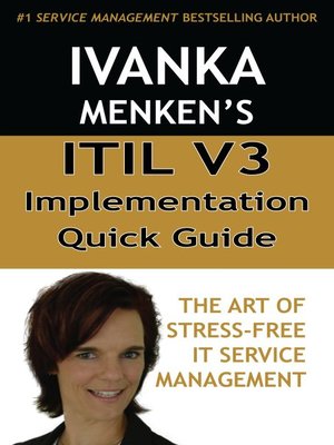 cover image of ITIL V3 Implementation Quick Guide - The Art of Stress-Free IT Service Management